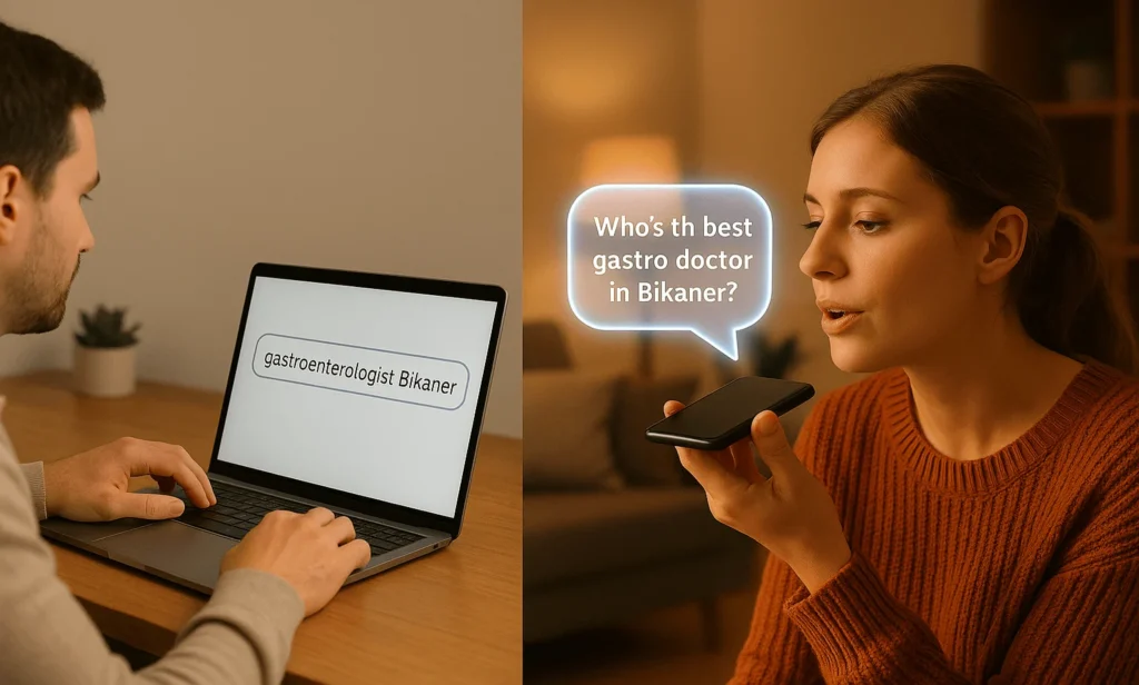 Split-screen image comparing traditional and voice-based local search behaviors in 2025, highlighting user asking “Who’s the best gastro doctor in Bikaner?” via smartphone voice assistant.